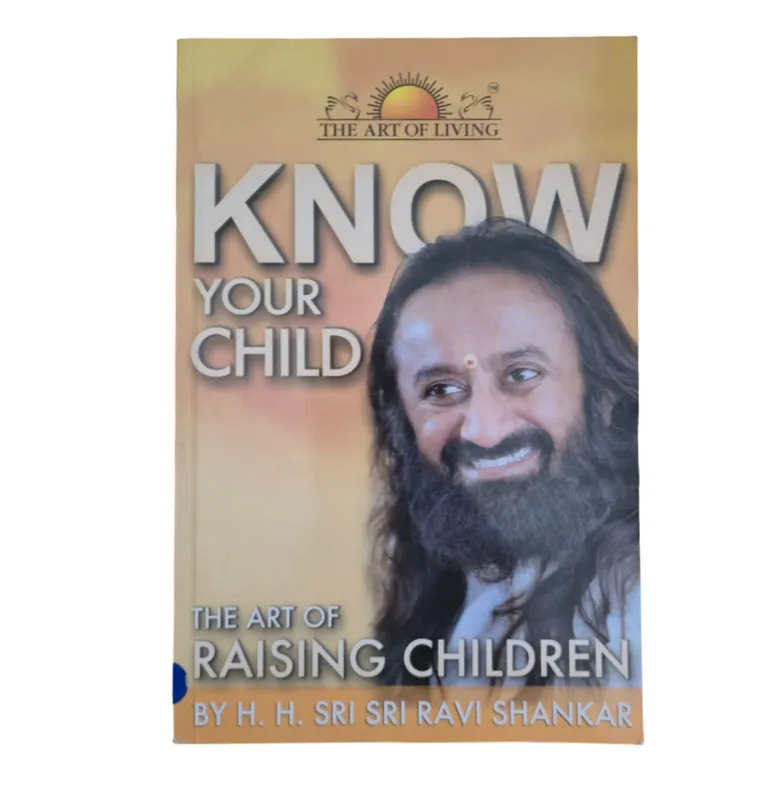 Know your Child: The Art of Raising Children