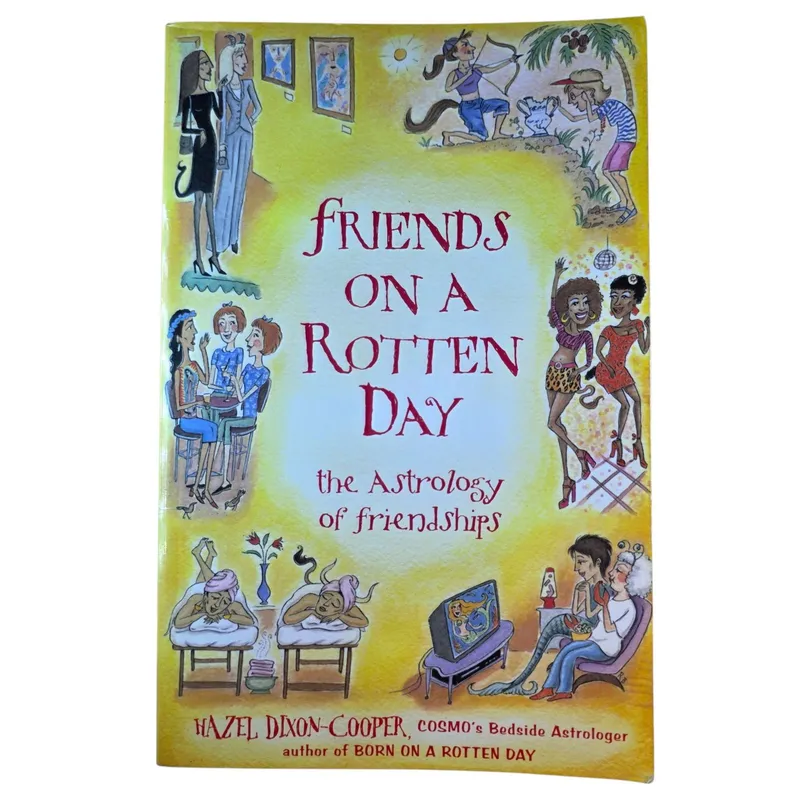 Friends in a Good Day: The Astrology of Friendships