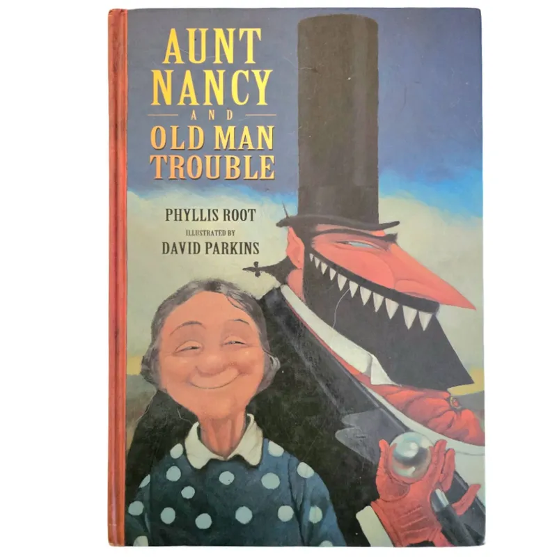 Aunt Nancy and Old Man Trouble