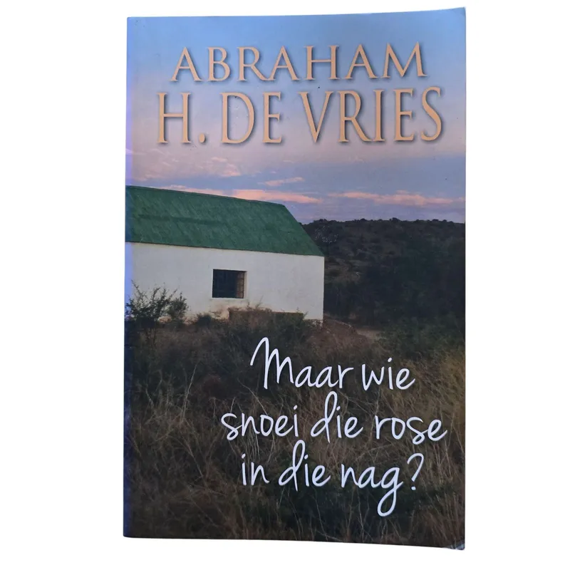 Maar Wie Snoei die Rose in die Nag?