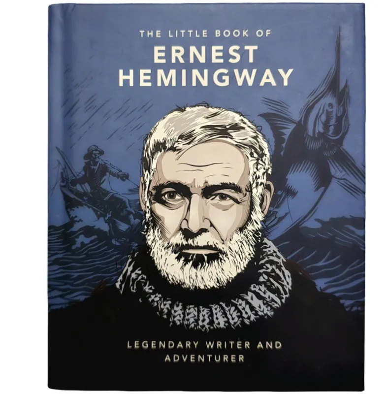 The Little Book of Ernest Hemingway
