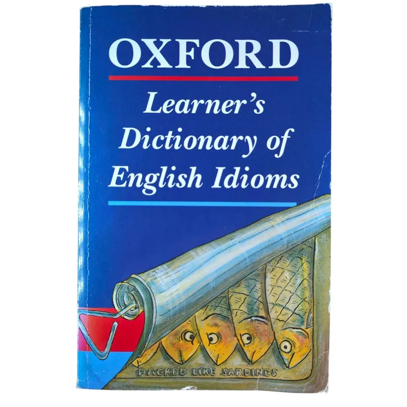 Oxford Learner's Dictionary of English Idioms