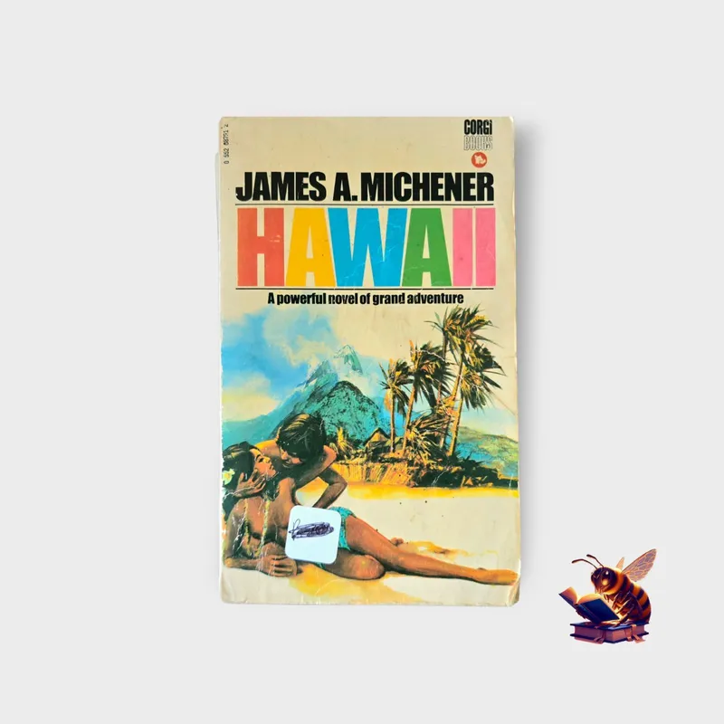 Hawaii - A powerful novel of grand adventure