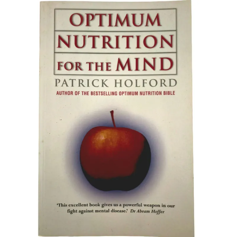 Optimum Nutrition for the Mind