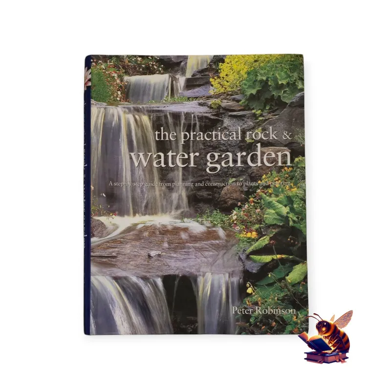 The practical rock & water garden