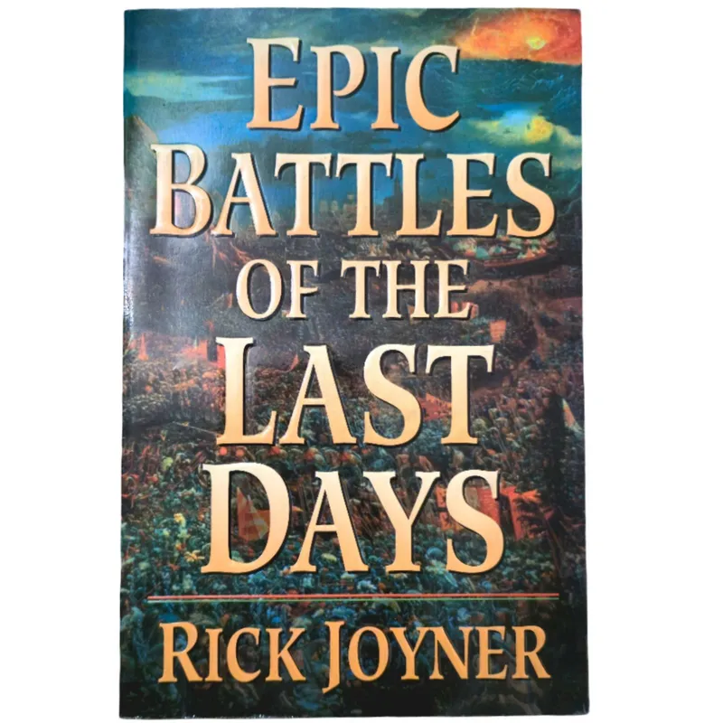 Epic Battles of the Last Days