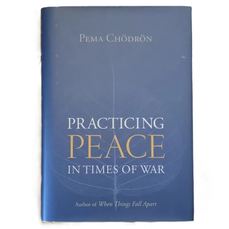 Practicing Peace in Times of War