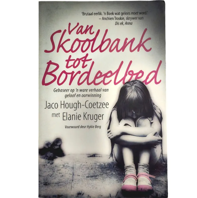 Van Skoolbank tot Bordeelbed