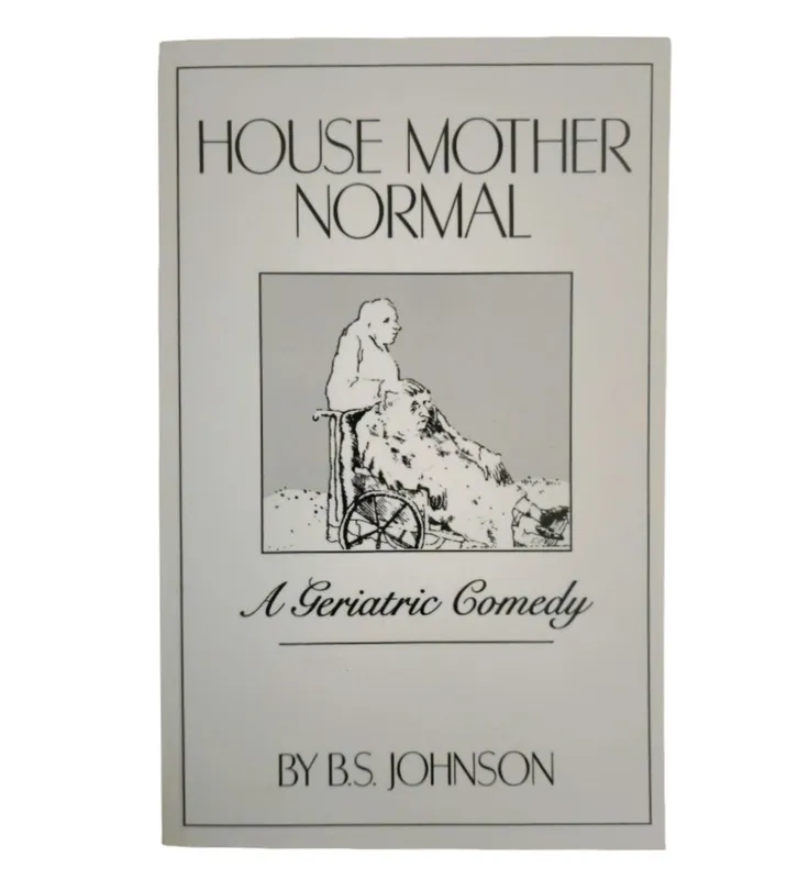 House Mother Normal: A Geriatric Comedy