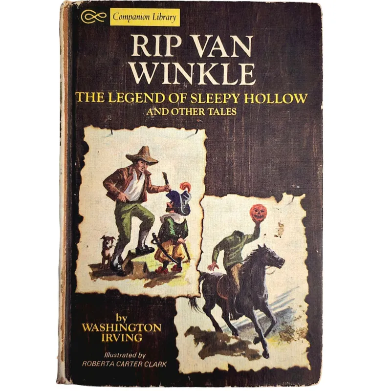 Rip van Winkle, Sleepy Hollow & Ten Weeks in the Circus