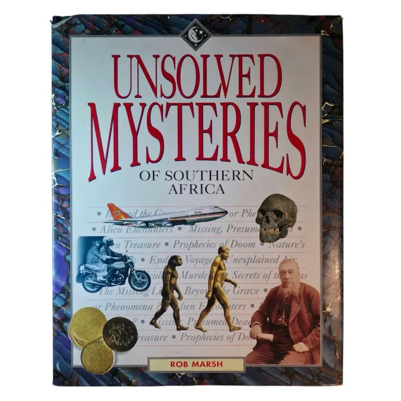 Unsolved Mysteries of Southern Africa