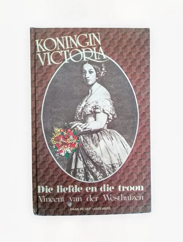 Koningin Victoria: Die Liefde en die Troon