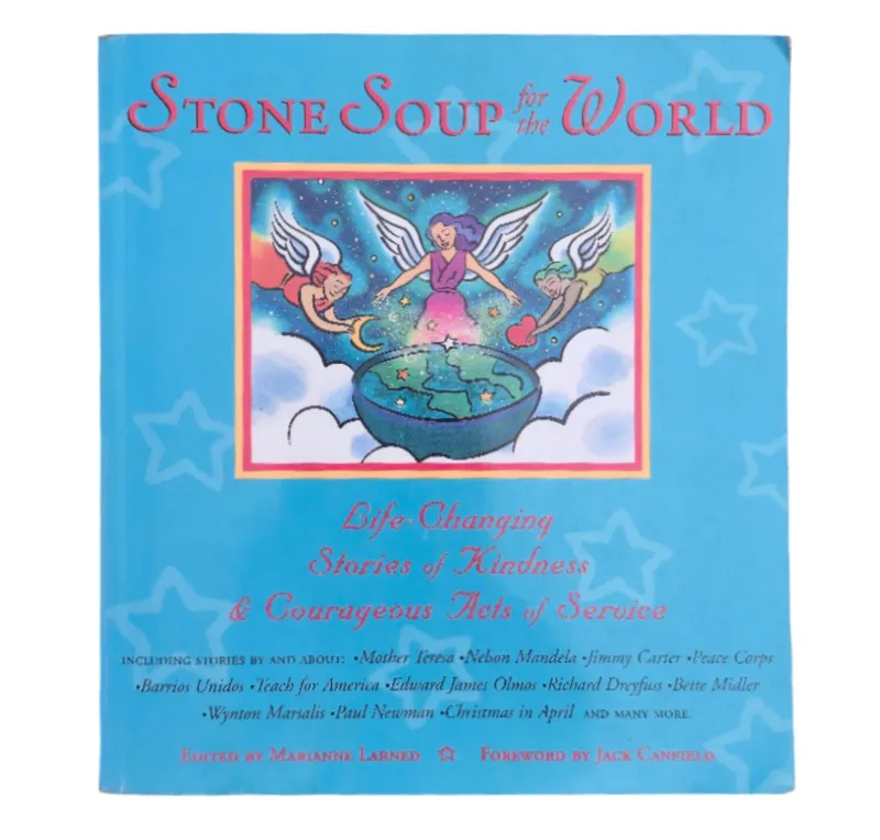 Stone Soup for the world
