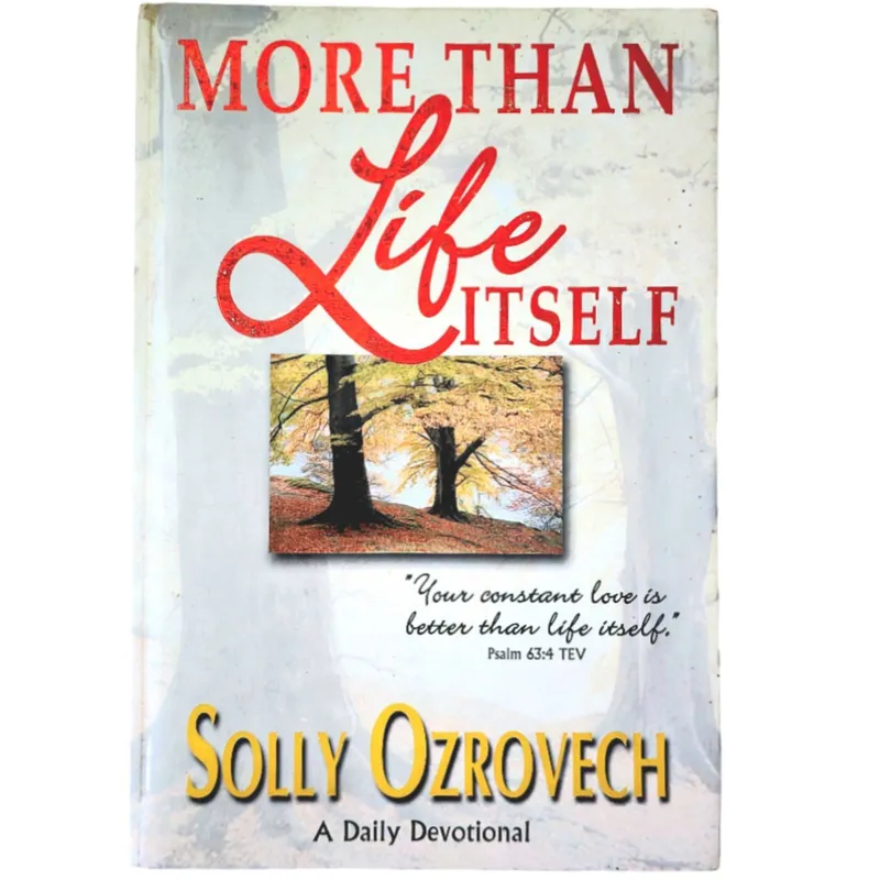 More than Life Itself