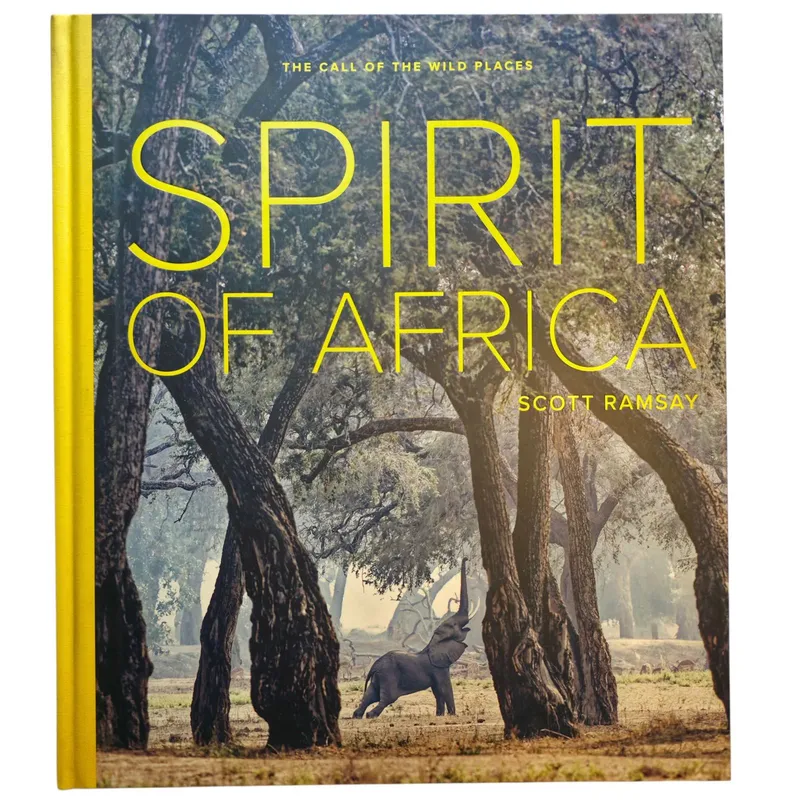 Spirit of Africa: The Call of the Wild Places Hardcover